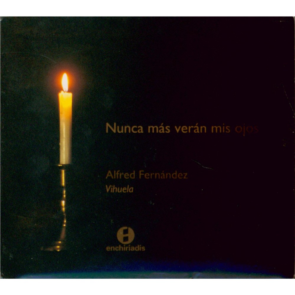 Nunca mas veran mis ojos : transcriptions pour vihuela..